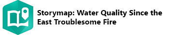 ESRI storymap logo for East Troublesome Fire Water Quality story.