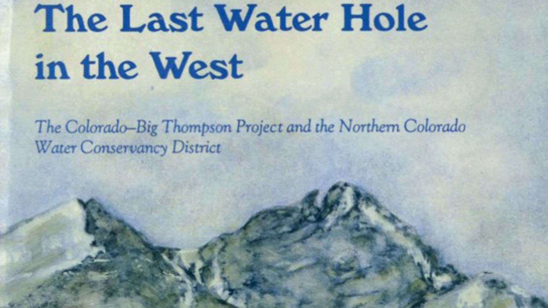 Book cover of The Last Water Hole in the West.